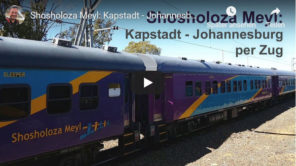 Südafrika mit dem Zug: Kapstadt - Johannesburg (Video)