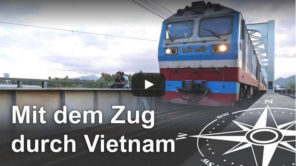 Mit dem Zug durch Vietnam Video